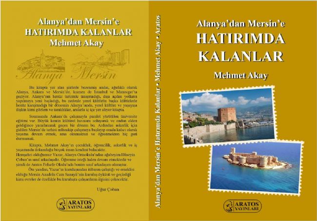 ‘Alanya’dan Mersin’e Hatırımda Kalanlar’ kitabı çıktı