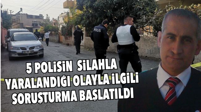 OLAYLA İLGİLİ SORUŞTURMA BAŞLATILDI
