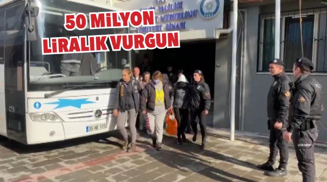 50 MİLYON LİRALIK VURGUNDA 19 TUTUKLAMA