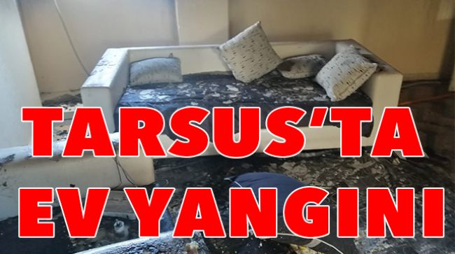 YANAN EV KULLANILAMAZ HALE GELDİ