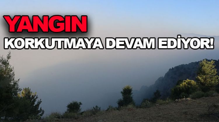AYDINCIK’TA Kİ YANGIN HALA SÜRÜYOR