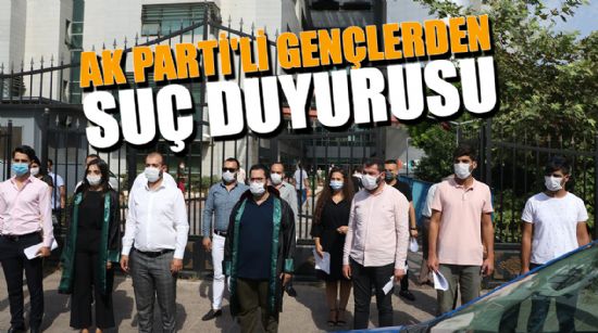 AK PARTİ'Lİ GENÇLERDEN EROL MÜTERCİMLER HAKKINDA SUÇ DUYURUSU