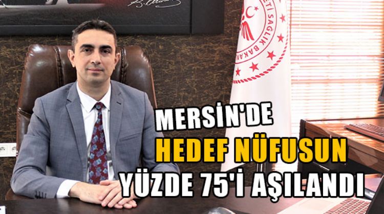 MERSİN İL SAĞLIK MÜDÜRÜ EMRAH CEVİZ, AŞILAMA ÇALIŞMALARINA İLİŞKİN BİLGİ VERDİ