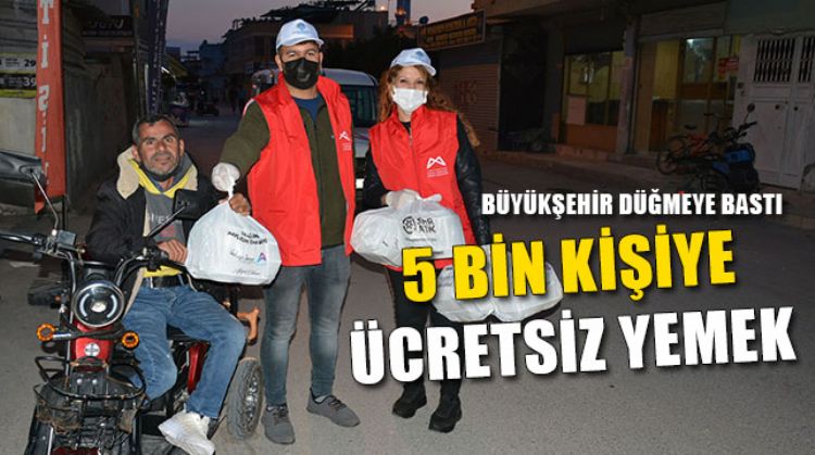 RAMAZAN BOYUNCA HERGÜN 5 BİN KİŞİYE ÜCRETSİZ YEMEK