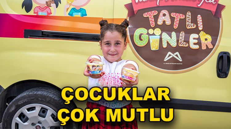 ÇOCUKLAR HER GÜN DONDURMA YİYECEK
