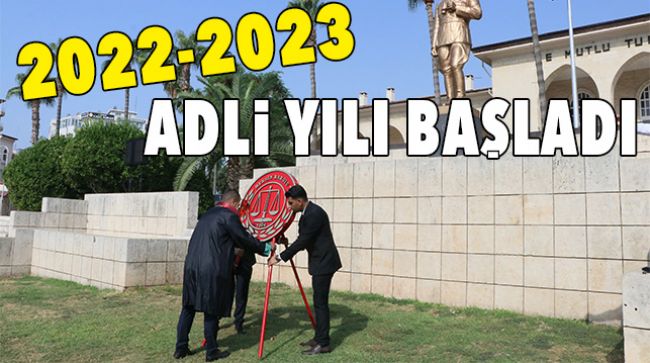 ADLİ YIL AÇILIŞ TÖRENİ DÜZENLENDİ