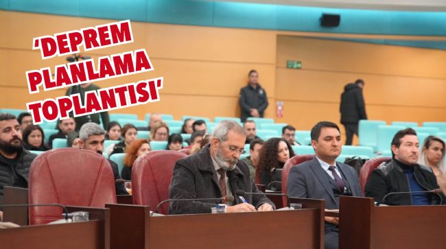 TARSUS'TA 'DEPREM PLANLAMA TOPLANTISI' YAPILDI