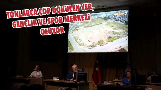 BAŞKAN GÜLTAK, GENÇLİK VE SPOR MERKEZİ HAKKINDA BİLGİ VERDİ