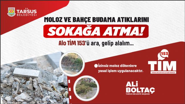 Moloz Atıkları Sokağa Değil, Belediyeye Bildirin!