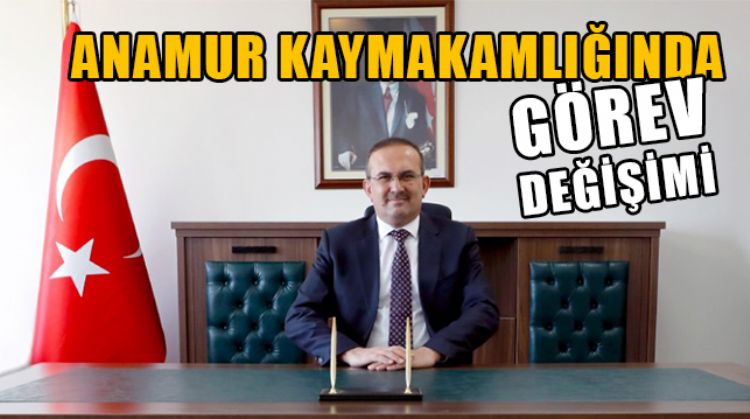 ANAMUR’UN YENİ KAYMAKAMI İZMİR VALİ YARDIMCISI AYDIN MEMÜK OLDU