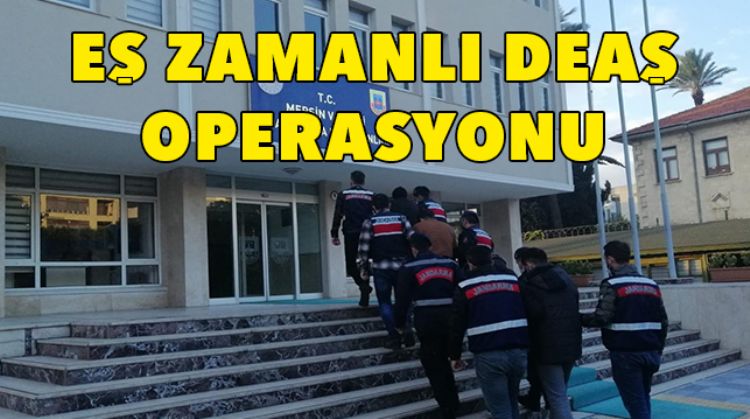 DEAŞ TERÖR ÖRGÜTÜNE OPERASYON