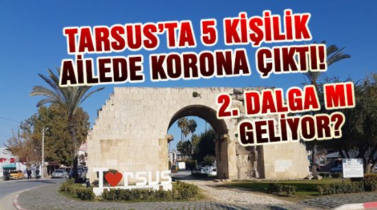 5 KİŞİLİK AİLEDE KORONA ÇIKTI!