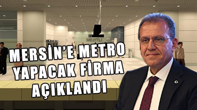 MERSİN METROSU İHALESİ KAZANANI BELLİ OLDU