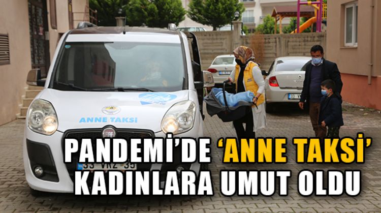 ERDEMLİ’DE ‘ANNE TAKSİ’ UYGULAMASI AİLELERE GÜÇ VERİYOR
