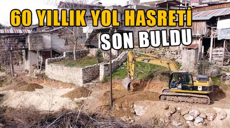 TARSUS BELEDİYESİ, 60 YILLIK YOL HASRETİNİ ÇÖZÜME KAVUŞTURDU