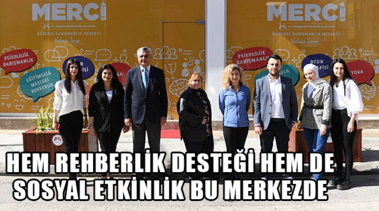 “MERCİ ÖĞRENCİ DANIŞMA MERKEZİ” FAALİYETTE