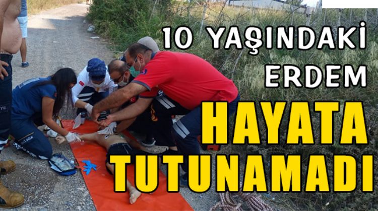 10 YAŞINDAKİ ERDEM KANALDA BOĞULDU