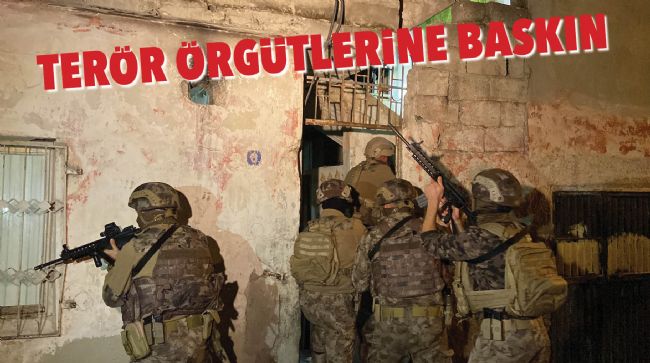 MERSİN’DE TERÖR OPERASYONU