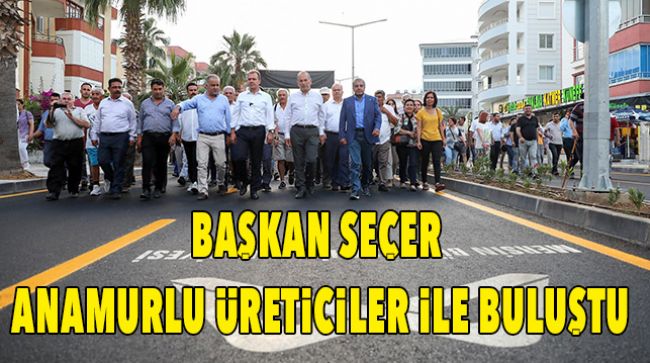 BAŞKAN SEÇER, ANAMUR’DA İNCELEMELERDE BULUNDU
