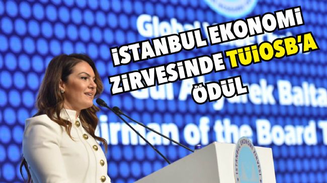TÜİOSB’A ALTIN DEĞERİNDE ÖDÜL