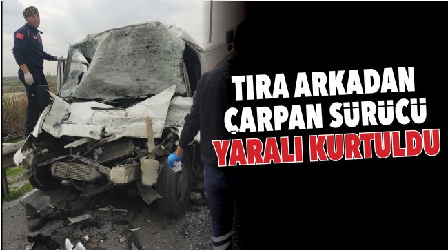 KULLANILAMAZ HALE GELEN ARAÇTAN SAĞ KURTULDU