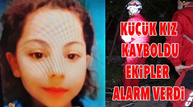 KAYIP ÇOCUK İÇİN BÜTÜN EKİPLER HAREKETE GEÇTİ