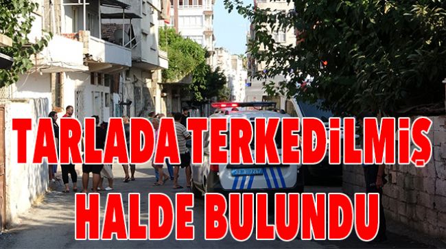 YENİ DOĞAN BEBEK TARLAYA BIRAKILMIŞ