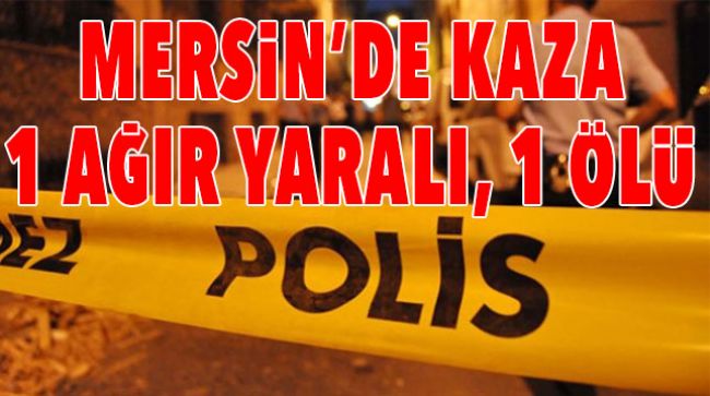 ANAMUR’DA TRAFİK KAZASI