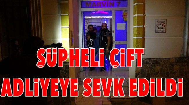 EVLERİNİ UYUŞTURUCU LABORATUVARINA ÇEVİRMİŞLERDİ, ADLİYEYE SEVK EDİLDİ