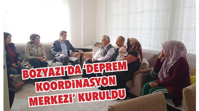 BOZYAZI'DA 'DEPREM KOORDİNASYON MERKEZİ' KURULDU