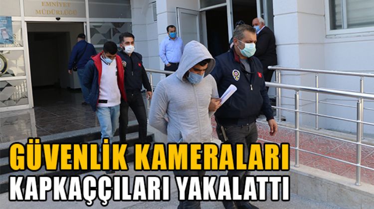 MERSİN’DE KAPKAÇÇILAR, 85 SAATLİK GÖRÜNTÜNÜN İZLENMESİYLE YAKALANDI