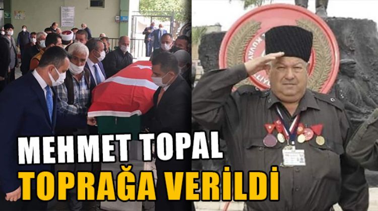KUVAYİ MİLLİYE MÜCAHİTLER DERNEĞİ TARSUS ŞUBE BAŞKANI MEHMET TOPAL, TOPRAĞA VERİLDİ