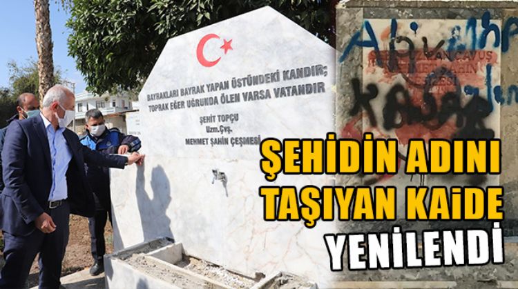 MERSİN'DE ŞEHİT MEHMET ŞAHİN’İN ADINI TAŞIYAN KAİDE YENİLENDİ