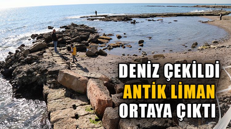 MERSİN’DE DENİZ SUYUNUN ÇEKİLMESİYLE ANTİK LİMAN GÖRÜNÜR HALE GELDİ