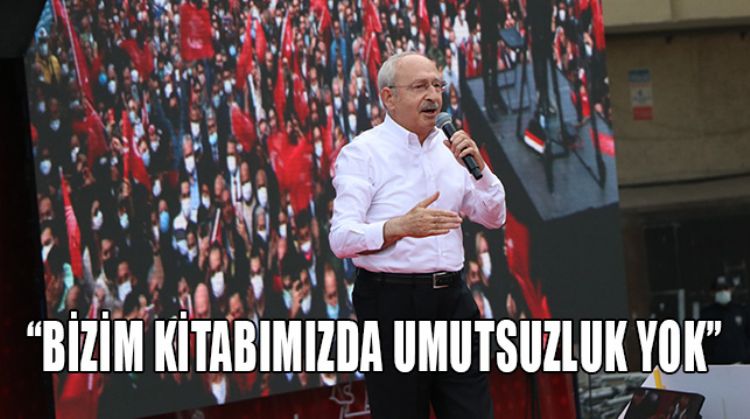 KILIÇDAROĞLU’NUN MERSİN MİTİNGİ
