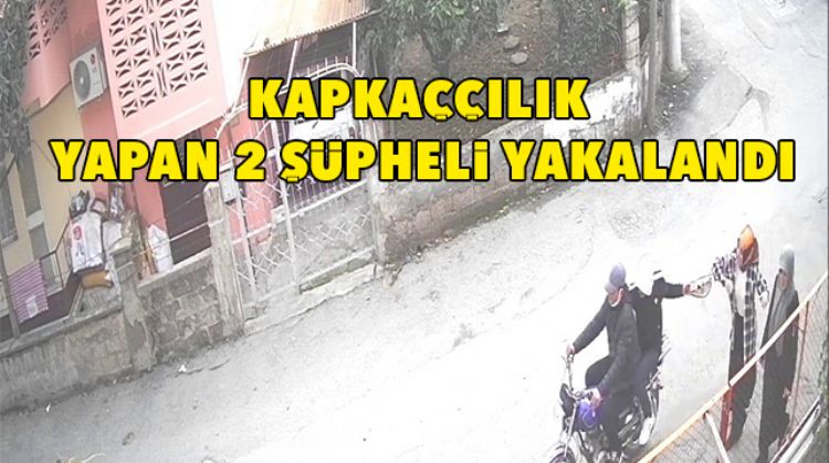 KAPKAÇILAR KAMERALARA YAKALANDI