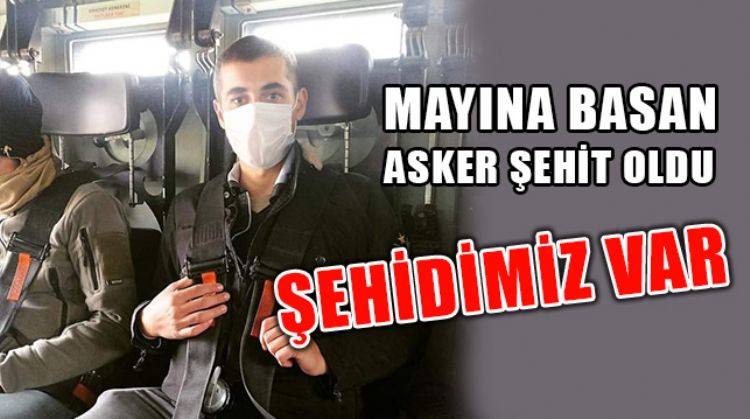 MAYINA BASAN PİYADE ER SELİM GEDİK ŞEHİT OLDU