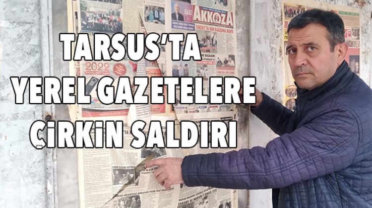YEREL GAZETE PANOLARINI PARÇALADILAR