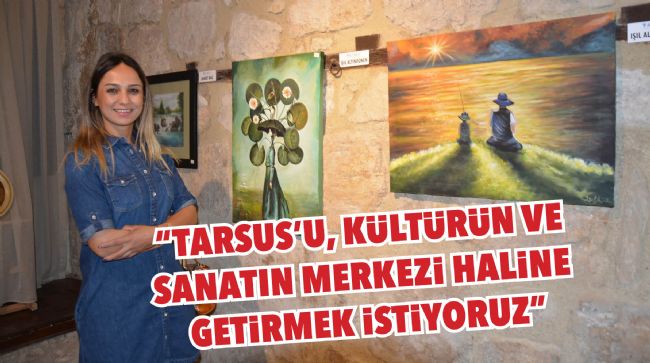 TARSUS'TA TADEKA HİZMET BİNASI KAPILARI SERGİYLE AÇILDI