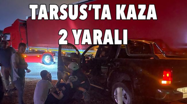 PİKAP TIRA ÇARPTI
