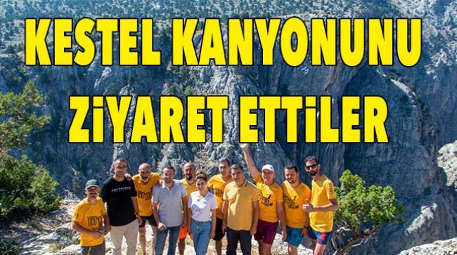 KESTEL KANYONUNA DOĞA TUTKUNLARI AKIN ETTİ