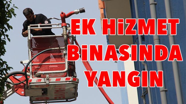 BELEDİYE BİNASINDA YANGIN ÇIKTI