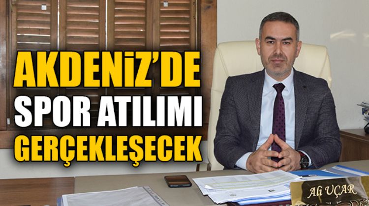 AKDENİZ BELEDİYESİ KÜLTÜR SOSYAL VE SPOR MÜDÜRÜ ALİ UÇAR; “TEMENNİMİZ DAHA ÇOK ÇOCUĞU SPORLA BULUŞTURMAK”
