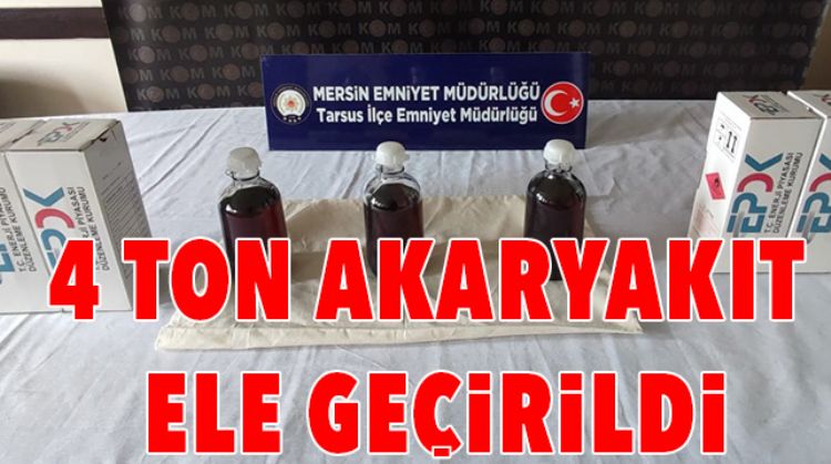 TARSUS’TA KAÇAK AKARYAKIT ELE GEÇİRİLDİ