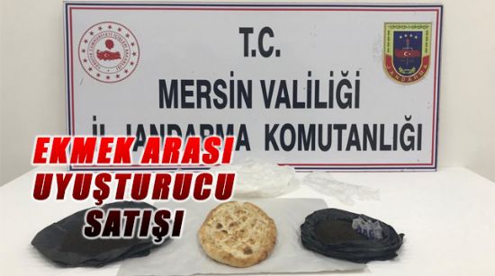 EKMEK ARASI UYUŞTURUCU SATIŞI