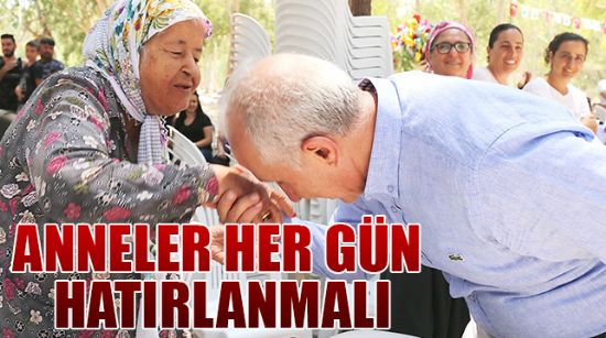 ANNELER HER GÜN HATIRLANMALI