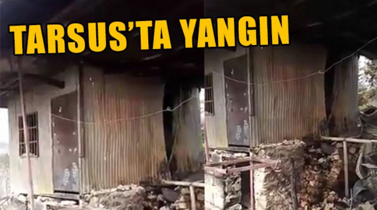 TARSUS’TA MEYDANA GELEN YANGINDA EV KULLANILMAZ HALE GELDİ