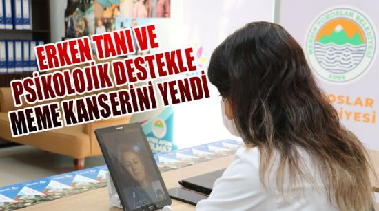 ERKEN TANI VE PSİKOLOJİK DESTEKLE MEME KANSERİNİ YENDİ
