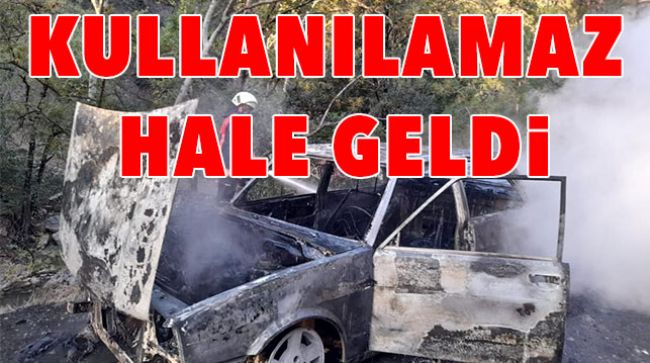 OTOMOBİL YANARAK KÜL OLDU