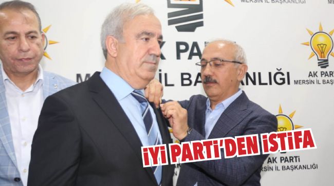 İYİ PARTİ'DEN İSTİFA EDİP AK PARTİ'YE KATILDILAR